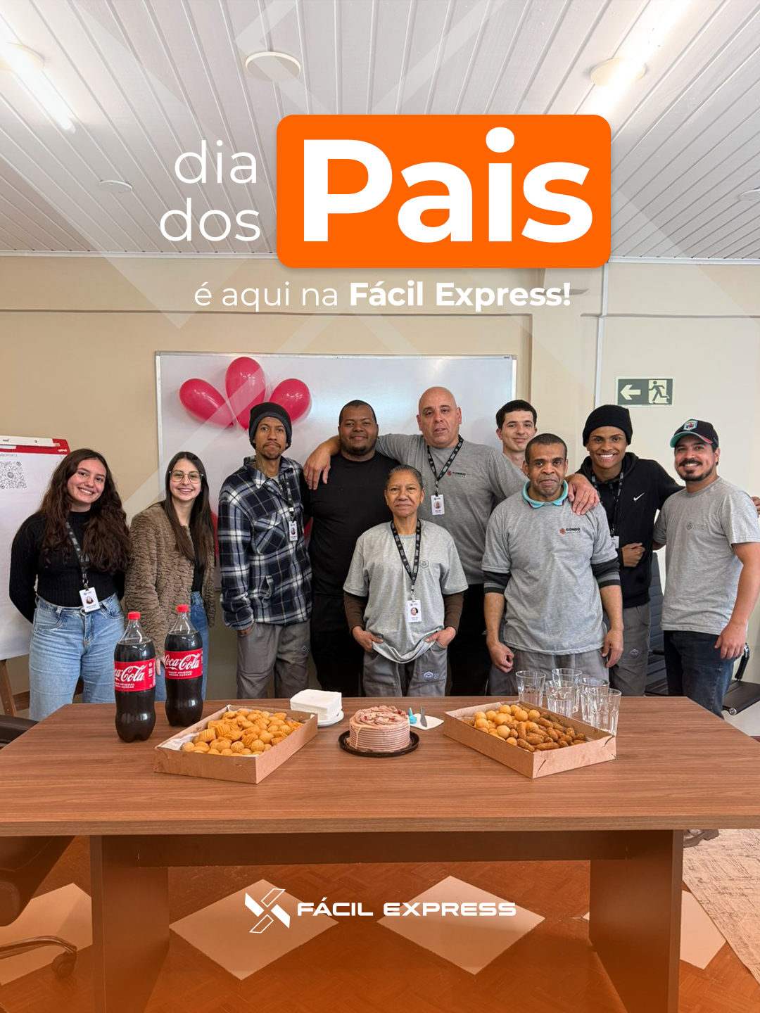 Publicação do Dia dos Pais da Fácil Express, com fotografia da equipe.